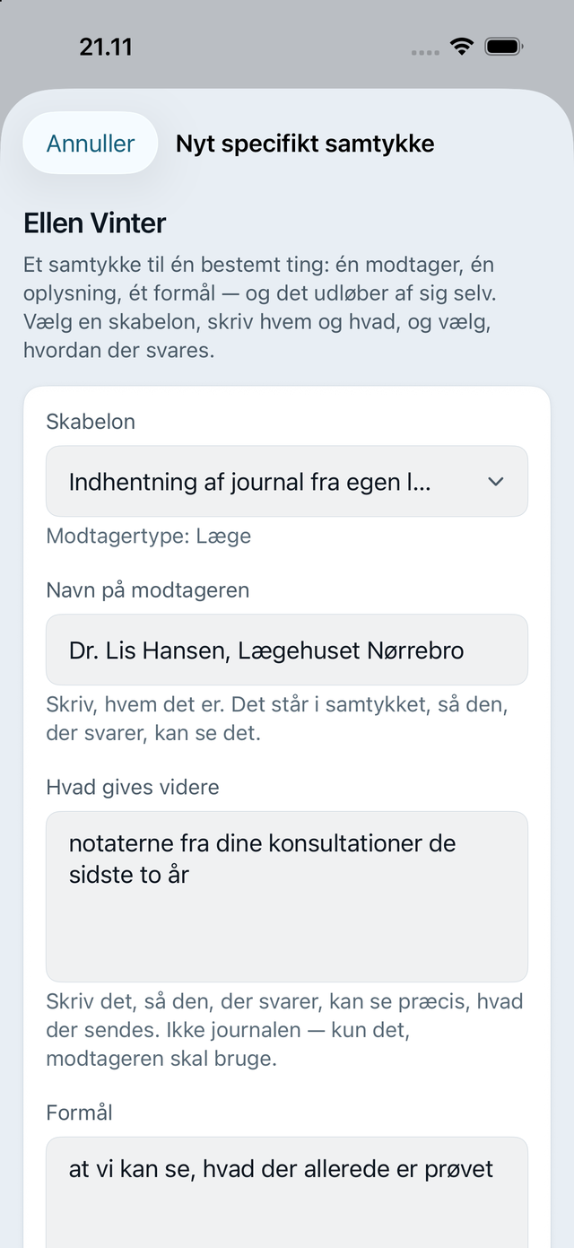 Nyt specifikt samtykke med klinikkens skabelon «Indhentning af journal fra egen læge» valgt: modtagertypen følger med
