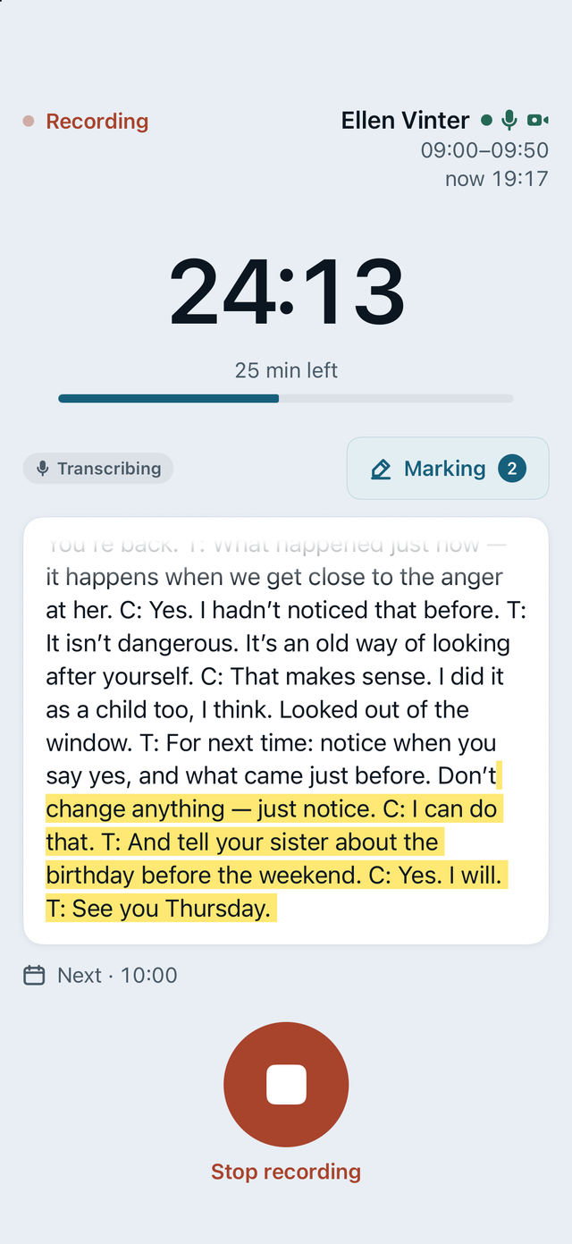 The session screen on iPhone: the clock, time used and time left, transcribing/marking, the last lines of the transcript, the next appointment and the red stop button